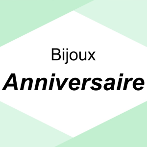 Anniversaire bijoux