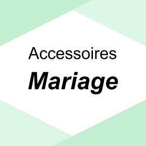 Mariage Accessoires