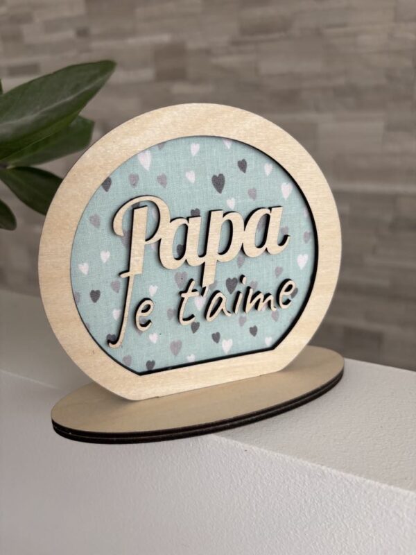 Décoration « Je t’aime Papa » - Tissu personnalisable